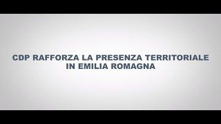 Con #SpazioCDP cresce l'impegno di Cassa Depositi e Prestiti per il territorio dell'Emilia Romagna