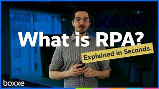 What is RPA (Robotic Process Automation)? | Explained In Seconds