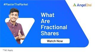 What are Fractional Shares? | Fractional Shares Investing in India