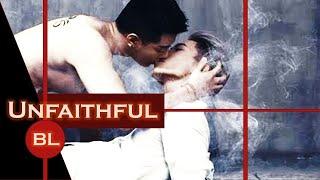 BL Series/Movies – Unfaithful – Music Video