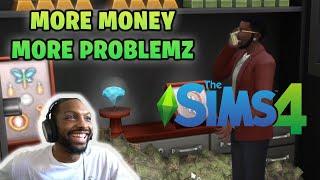 More Money More Problemz! - The Sims 4 Rags To Riches Gameplay - Basemental "drug" mod (S. 1 Pt. 9)