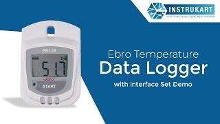 Ebro Temperature Data Logger with Interface Set Demo | Instrukart