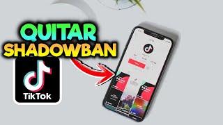 Como QUITAR el SHADOWBAN en TIKTOK 2024