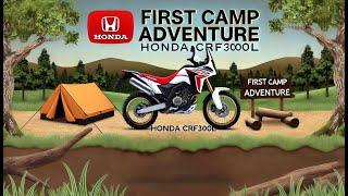 First Adventure Camp with the Honda CRF300L: Lightweight ADV in Action!