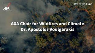 Introducing the AXA Chair on Wildfires and Climate | AXA Research Fund