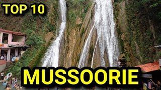 ''MUSSOORIE'' Top 10 Tourist Places To Visit In Mussoorie, Uttarakhand, India