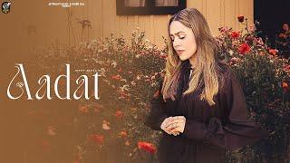 AADAT || JENNY JOHAL || INDER || JANG DHILLON || IRIS MUSIC || Latest punjabi song 2024