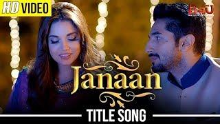 Janaan Title Song | Armaan Malik, Salim Sulaiman | Armeena Khan, Bilal Ashraf, Ali Rehman Khan