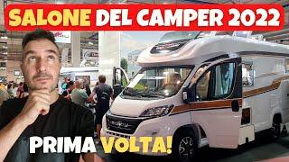 SALONE DEL CAMPER 2022 - LA MIA PRIMA VOLTA