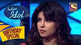 'Ali Maula' पे इस Performance ने Priyanka का दिल जीता | Indian Idol | Celebrity Birthday Special