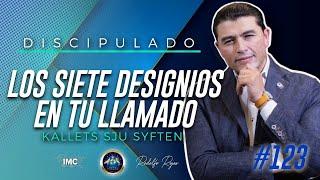 Los Siete Designios en Tu Llamado