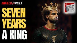 SEVEN YEARS A KING! - Liverpool FC Transfer News & Gossip Daily Red Podcast | Anfield Index Tv