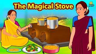 The Magical Stove | Stories in English | Moral Stories | Bedtime Stories | Fairy Tales