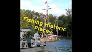 2023 Intro, Fishing Historic Places