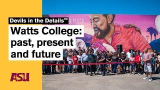 Watts College: Past, present and future: Devils in the Details: Arizona State University (ASU)