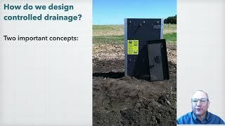 Module 8, Video 2 Controlled Drainage Design