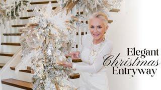 Elegant Christmas Decor for Your Home | Dreamy White Christmas Entryway + Staircase Reveal