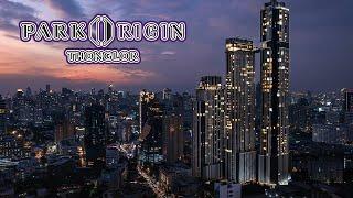 Park Origin Thonglor Luxury Condominium - Bangkok Property Tour