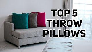 Top 5 Best Throw Pillows of 2018