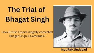 Trial of Bhagat Singh | Inspirational story of Indian Freedom Fighters | Fearless Revolutionaries