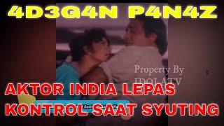 5 AKTOR INDIA LEPAS KONTROL SAAT 4D3G4N P4N4Z, Nomor 4 Kacau Banget!