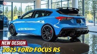 2025 Ford Focus RS Revealed: The Hot Hatch is Back and Faster Than Ever!