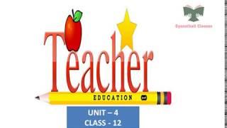 IN SERVICE TEACHER EDUCATION UNIT 4 CLASS 12