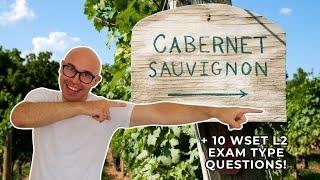 Cabernet Sauvignon: WSET Level 2 in Wines (+10 WSET exam type questions)