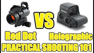 Red Dot VS Holographic Sights - Practical Shooting 101