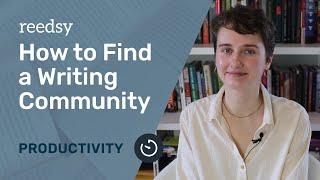 How to Build a Writing Community + Where to Meet Writing Friends!