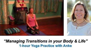 Transitions in Body and Life | 1-hour Yoga Practice & ThetaHealing with Anke