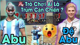 Free Fire | Abu Và Đệ Tử Bot Tham Gia Trò Chơi "Ai Là Trùm Cận Chiến" Và Cái Kết Siêu Hay..!