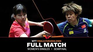 FULL MATCH | Chen Xingtong vs Wang Yidi | WS SF | #WTTFukuoka 2024