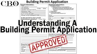 Understanding A Building Permit Application -- The Building Permit Process Made Simple, Part 1