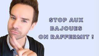 COMMENT RAFFERMIR ET LUTTER CONTRE LES BAJOUES - ON REDESSINE  L’OVAL DU VISAGE !