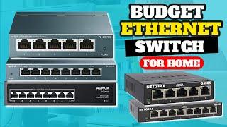Best Budget Ethernet Switch For Home Network In 2023
