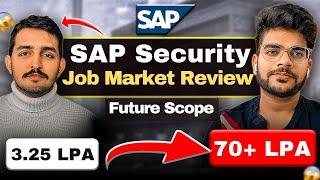 SAP Security Job Market Review | What is the future scope of SAP security in India?