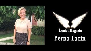 Temiz Magazin - Berna Laçin