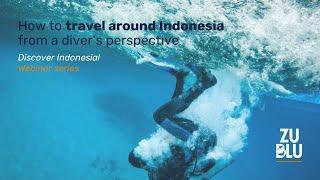 How to travel around Indonesia from a diver’s perspective