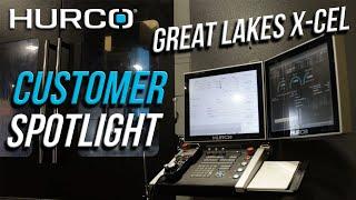 Great Lakes X-Cel | Hurco Customer Spotlight