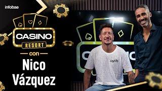 Nico Vázquez en #CasinoResort con el Pollo Álvarez | Episodio 18