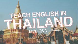 Teaching English in Thailand Q&A: Mistakes to Avoid, Best Places to Live, and Cost of Living