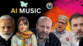 I Made AI Songs for All J&K Parties | NEW CM