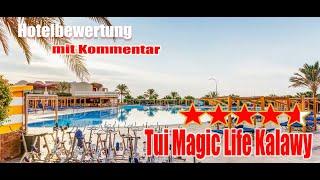 TUI MAGIC LIFE Kalawy Hotelbewertung Ägypten