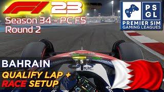 PSGL F1 23 Bahrain - Qualifying Lap + Race Setup 