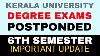 Kerala University Degree Examination Latest updates|Sixth Semester classes