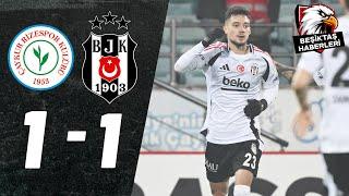 Rizespor 1-1 Beşiktaş | MAÇ ÖZETİ | Trendyol Süper Lig | Önemli Kareler