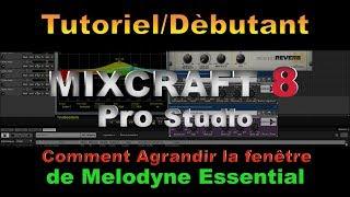 [Tutoriel Débutant] [FR] Mixcraft 8 Pro Studio comment agrandir la fenêtre de travail Melodyne