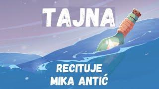 Tajna - recituje Miroslav Mika Antić