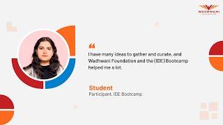 Igniting Entrepreneurial Sparks: Stories from Wadhwani Foundation's IDE Bootcamp